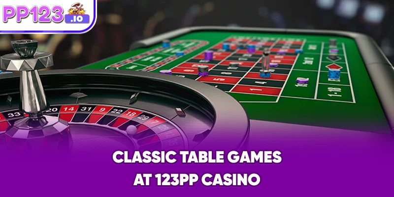 Classic Table Games at 123PP Casino